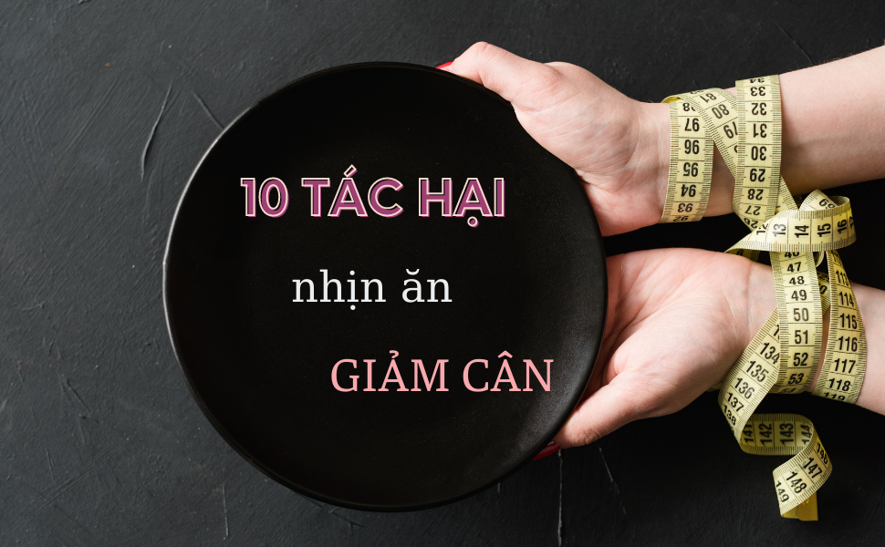 Nhịn ăn để giảm cân có tốt không
