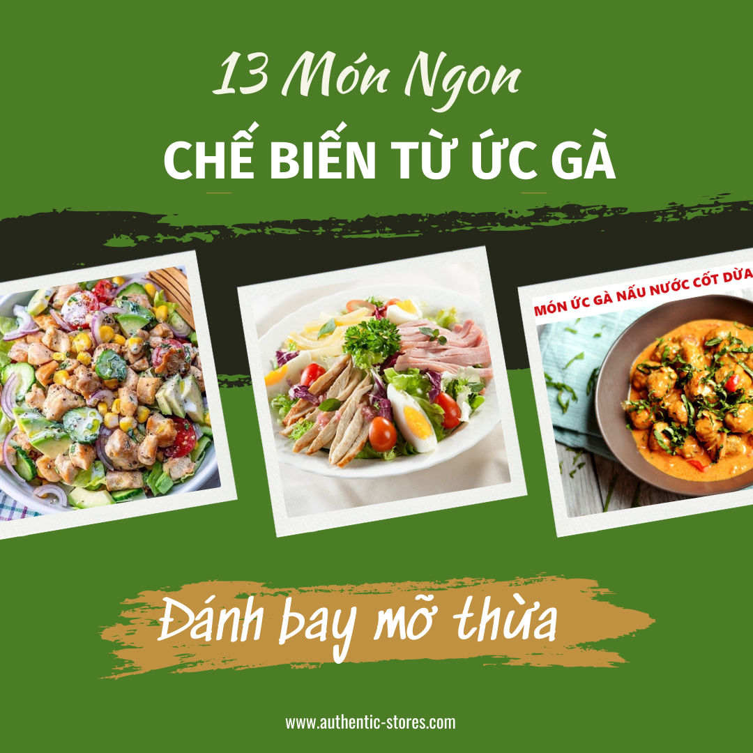 Món ngon chế biến từ ức gà
