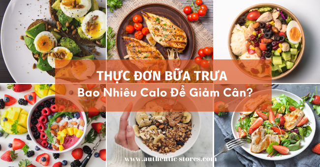 Bữa trưa ăn bao nhiêu calo để giảm cân
