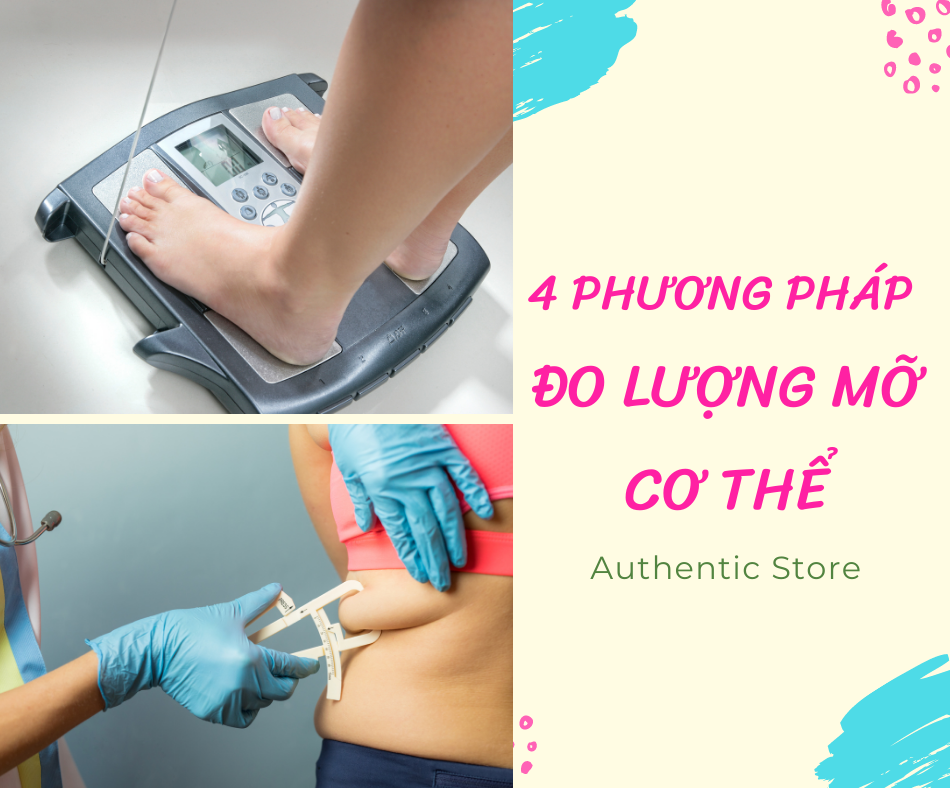 4 phương pháp cân đo lượng mỡ Cơ Thể phổ biến nhất hiện nay