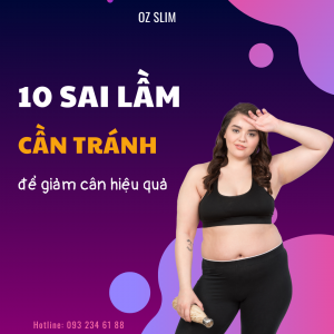 SAI LẦM CẦN TRÁNH KHI GIẢM CÂN