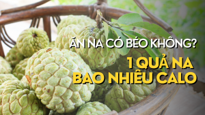 ĂN NA CÓ BÉO KHÔNG?