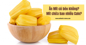 Ăn Mít có béo không